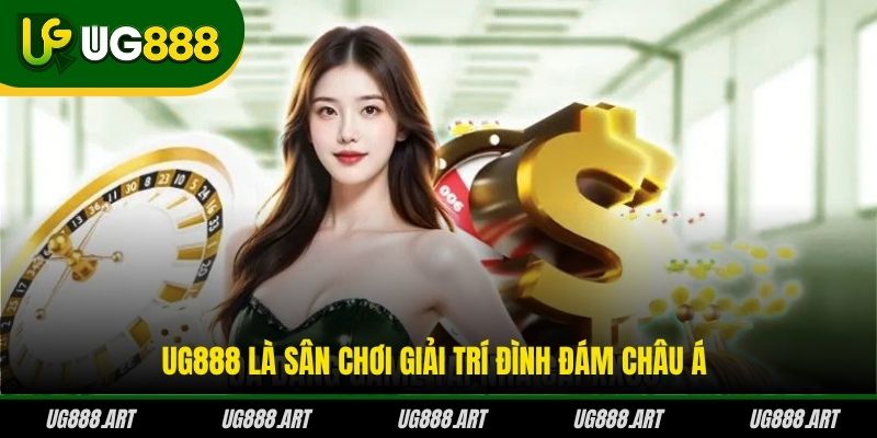UG888 là sân chơi giải trí đình đám châu Á UG888 là sân chơi giải trí đình đám châu Á